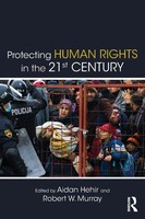 Protecting Human Rights In The 21St Century Aidan Hehir (U. A.) Taschenbuch 2017