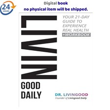 Livingood Daily: Your 21-Day Guide to Experie...
