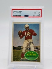 1960 Topps Y.A. Tittle PSA 6 EX-MT #113 HOF San Francisco 49ers Quarterback