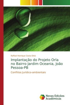 Implantação do Projeto Orla no Bairro Jardim Oceania, João Pessoa-PB Raffael Hen