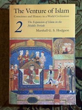 THE VENTURE OF ISLAM Vol. 2 by Marshall G.S. ...