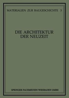 Die Architektur Der Neuzeit by Martin Grassnick: Used