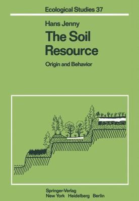 Soil Resource : Origin and Behavior, Paperback by Jenny, Hans, Brand New, Fre...