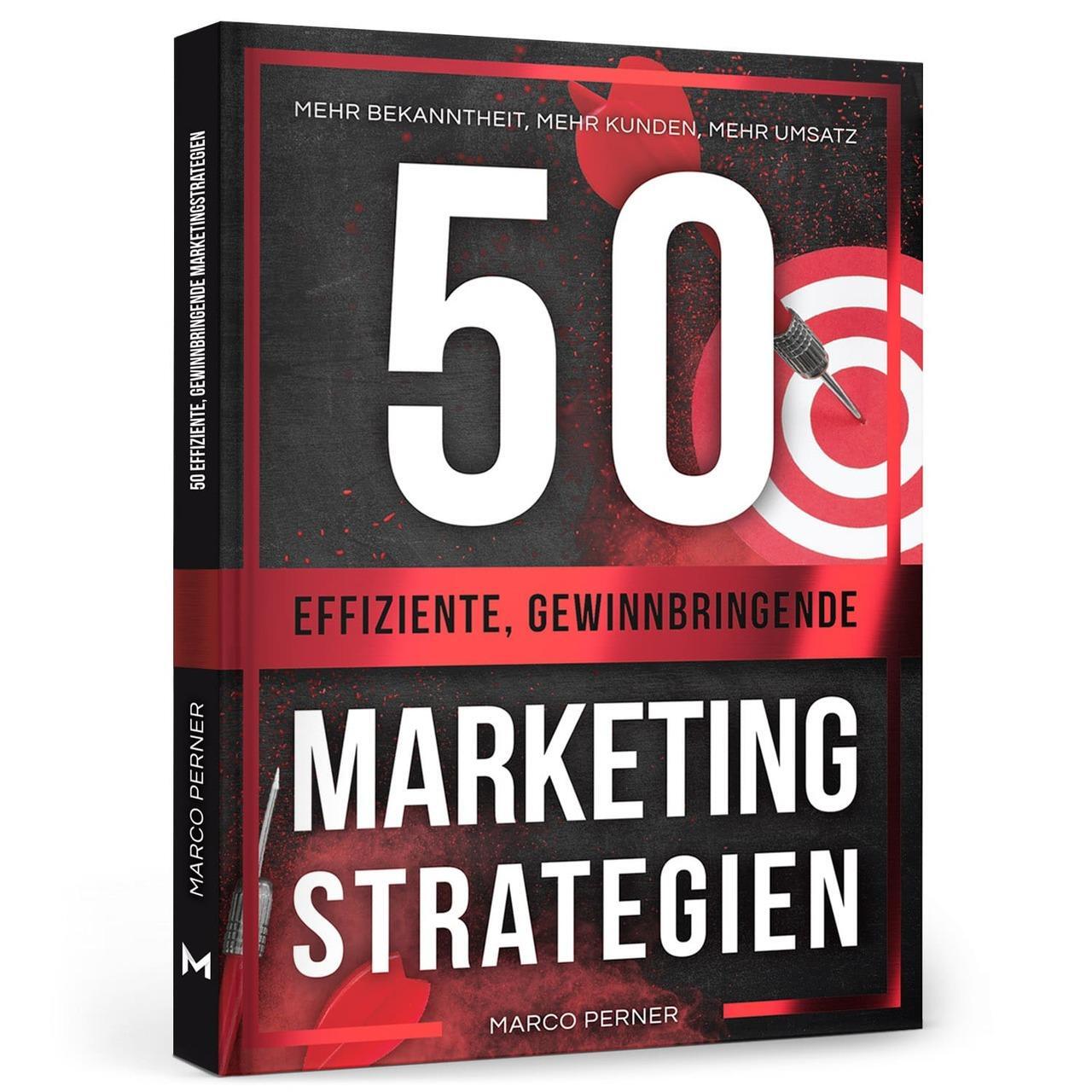 50 Effiziente, Gewinnbringende Marketingstrategien Marco Perner