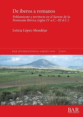 De iberos a romanos: Poblamiento y territorio en el Sureste de la Peninsula I-,