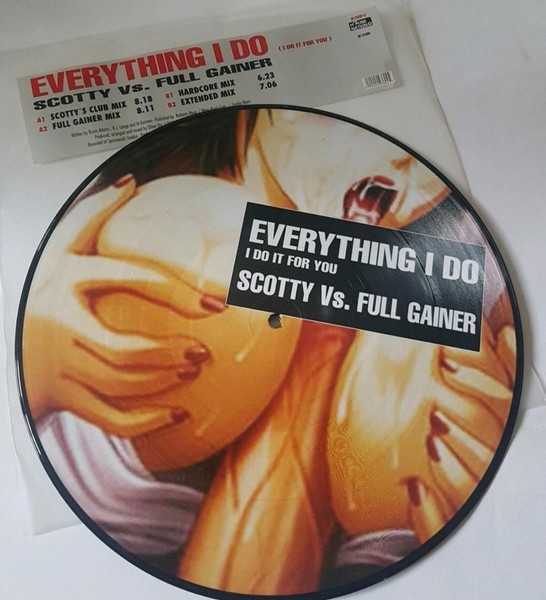 Neue Picture Vinyl Evetythings I Do " I DO IT FOR YOU " Scotty Vs. Full Gainer,.
