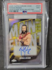 2025 Topps Chrome Roman Reigns #/10 Main Event Black Refractor Auto  PSA 9