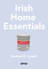 Irish Home Essentials by Séamus Ó Conaill: New