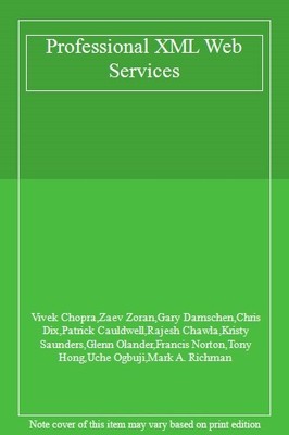 Professional XML Web Services (Programmer to programmer),Vivek C