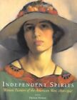 Independent Spirits: Women Painters of the American West, 1890-1945 by Patricia Trenton (Paperback, 1995)
