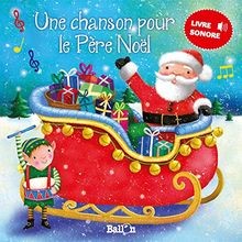 Livre sonore - Une chanson pour le Père Noël von ... | Buch | Zustand akzeptabel