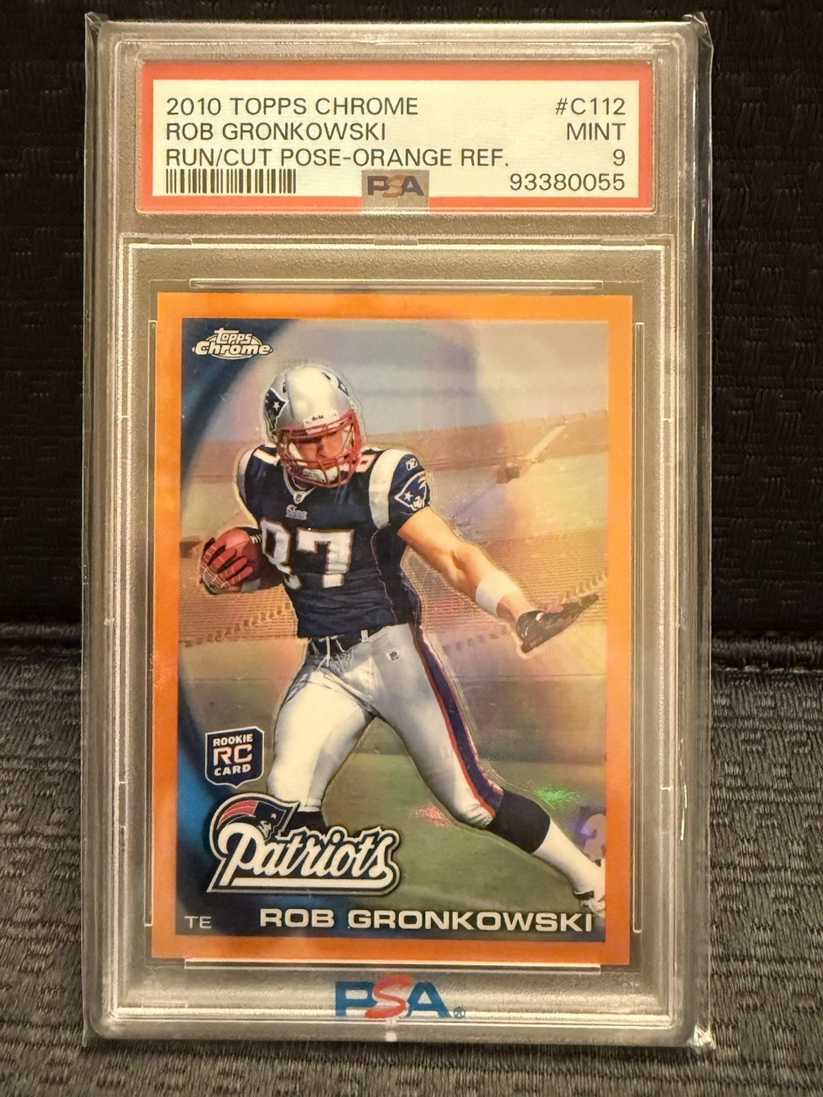 2010 PSA 9 Topps Chrome ROB GRONKOWSKI Run/Cut Pose Orange Refractor #C112 RC