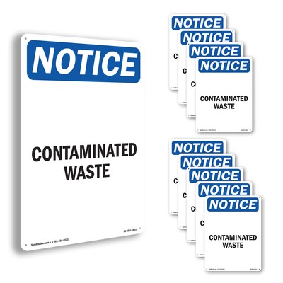 Contaminated Waste OSHA Notice Sign Metal, Plastic, Or Decal - 5 or 10 Pack