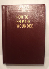 How to Help the Wounded Gag Book Joke First Aid Kit Cabot Trail Bonnie Doon 1967