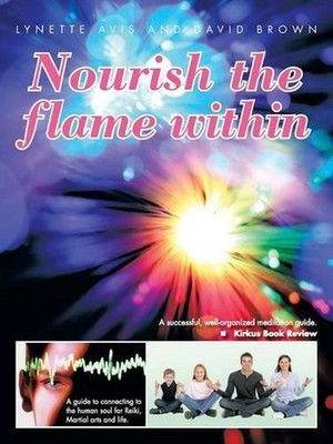 Nourish the Flame within: A Guide to Connecting to the Human Soul for Reiki, Mar