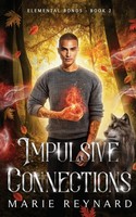 Impulsive Connections Marie Reynard Taschenbuch Englisch 2025 Ean 9781958002049