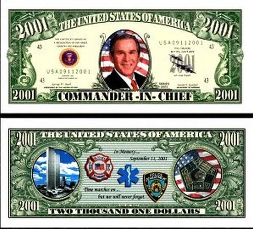 GW Bush Commander-In-Chief 2001 Dollar Bill Play Funny Money with FREE SLEEVE