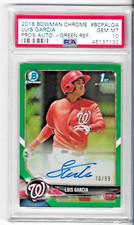 LUIS GARCIA 2018 BOWMAN CHROME TRUE GREEN REFRACTOR 1ST AUTO RC /99 PSA 10