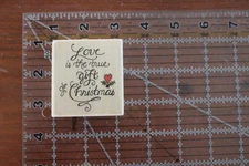 New UPTOWN HOLLY POND HILL Stamp LOVE IS TRUE GIFT OF CHRISTMAS Rubber Wheeler