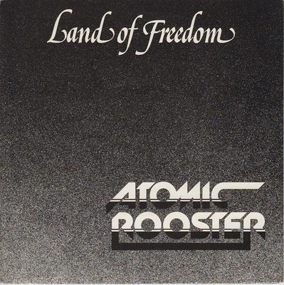 Atomic Rooster - Land Of Freedom - Used Vinyl Record 7 - 49 - F34z