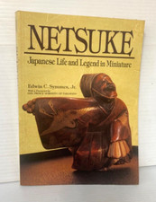 Netsuke: Japanese Life Legend In Miniature-Edwin Symmes Jr. FC202-6Q222
