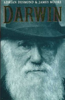 Darwin By Adrian J. Desmond, James Richard Moore