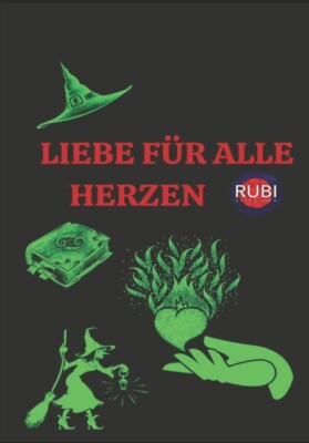 Rubi - LIEBE FR ALLE HERZEN - New paperback or softback - 01 - X555z