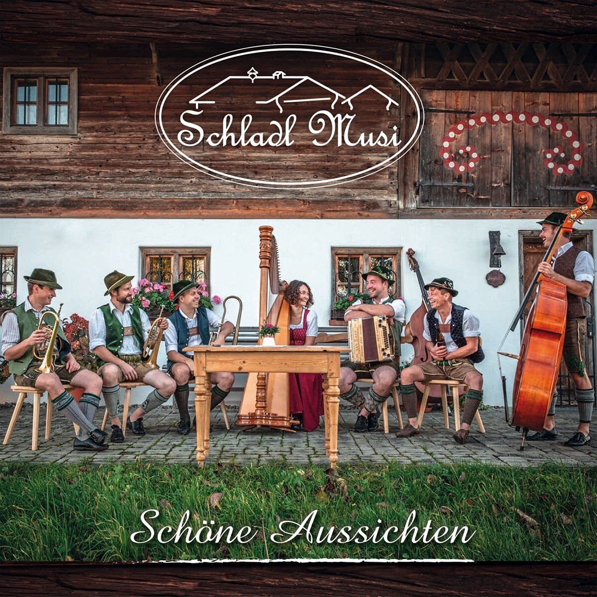 Schladl Musi Schöne Aussichten