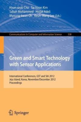 Green and Smart Technology With Sensor Applications : International Conferenc...