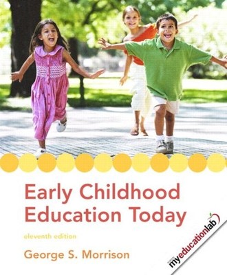 Early Childhood Education Today + MyEducationLab