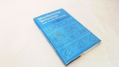 Basic Machines and Processes (v. 1) (Manufacturing Technology), T