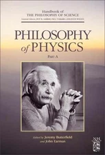 Philosophy of Physics, - Hardcover, by Jeremy Butterfield; John - Acceptable