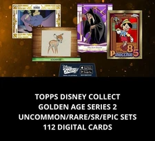 Topps Disney Collect Golden Age Series 2 UC/RARE/SR/EPIC SET DIGITAL