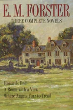 E.M. Forster Three Complete Novels Howards End, A Room With a View, Where - GOOD