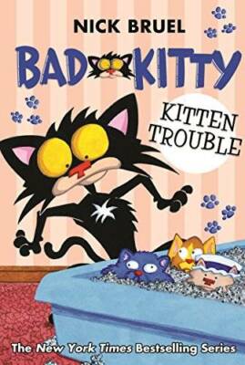 Bad Kitty: Kitten Trouble - Hardcover By Bruel, Nick - VERY GOOD