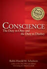 Conscience: The Duty to Obey and the Duty to Disobey by Harold M. Schulweis (Paperback, 2010)