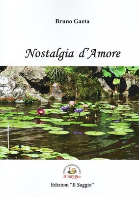 Bruno Gaeta Nostalgia d'amore (Paperback)