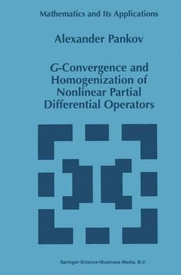 G-Convergence and Homogenization of Nonlinear Partial Differential Operators by