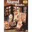Altered Books 101: Everything you Need to Know...'the C - Paperback NEW Beth Cot
