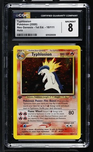 CGC 8 Typhlosion 18/111 Neo Genesis 1st Edition Holo Pokemon Card
