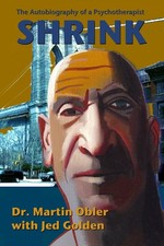 Shrink-Obler, Dr. Martin Dr. Martin Obler, Jed Golden,