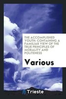 Various | The Accomplished Youth | Taschenbuch | Englisch (2017)