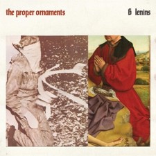 THE PROPER ORNAMENTS - 6 LENINS (CLEAR VINYL)   VINYL LP NEUF