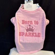 Pet Shirt Size Medium Born to Sparkle Pink- NEW Princess Crown Dog Clothes Warm