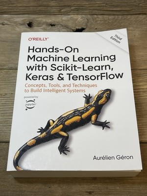 Hands-On Machine Learning with Scikit-Learn, Keras, and TensorFlow :...