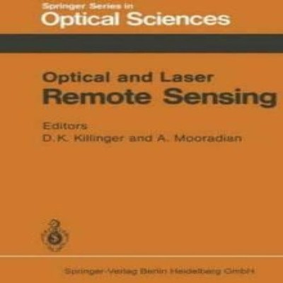 Optical and Laser Remote Sensing Springer Nature B.V. Paperback S