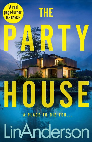Lin Anderson | The Party House | Buch | Englisch (2023) | Gebunden-image