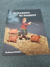 TO MARKET, TO MARKET • 10 Projects • 1985 • Tole Painting Book by Susan Abdella
