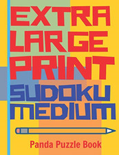 Extra Large Print Sudoku Medium: Large Print Sudoku Boo - Paperback / softback N