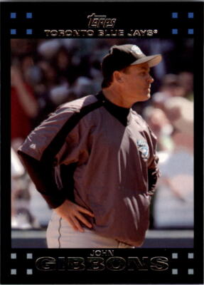 2007 Topps #252 John Gibbons MG - NM
